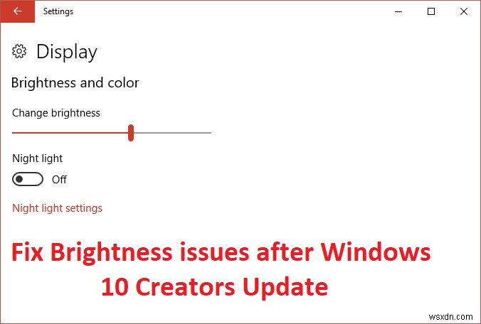 Windows 10 크리에이터스 업데이트 이후 화면 밝기 초기화 문제 해결 방법