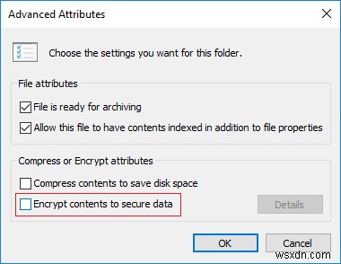 Windows 10에서 콘텐츠 암호화 옵션이 회색으로 비활성화될 때 해결하는 방법
