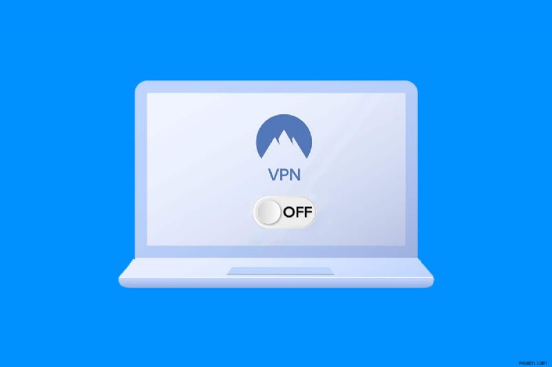 Windows 10에서 VPN 및 프록시 비활성화하는 방법 완벽 가이드