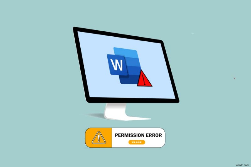 Windows 10에서 Word 파일 권한 오류 해결하는 10가지 방법