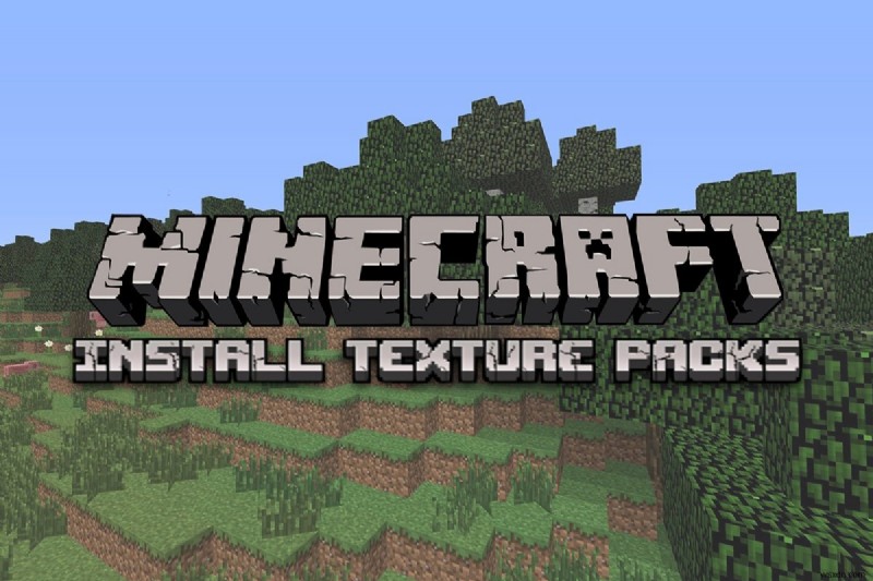 Windows 10에서 마인크래프트(Minecraft) 텍스처 팩 설치하는 방법 총정리