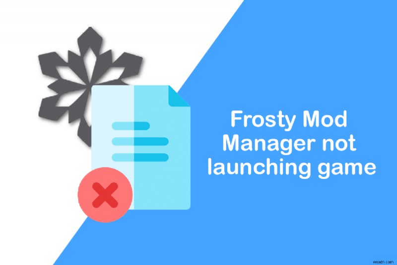 Windows 10에서 Frosty Mod Manager가 게임을 실행하지 않을 때 해결 방법