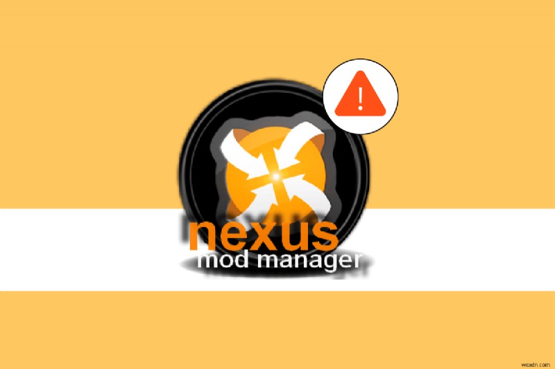 Windows 10에서 Nexus Mod Manager가 열리지 않을 때 해결하는 8가지 방법