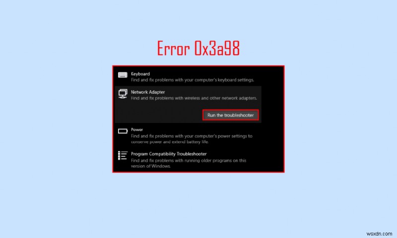 WlanReport 실행 시 오류 0x3a98 해결 방법 총정리