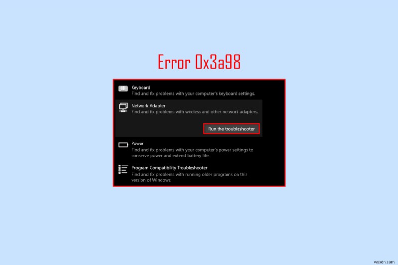 WlanReport 실행 시 오류 0x3a98 해결 방법 총정리