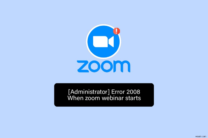 Windows 10에서 Zoom 오류 코드 2008 해결하는 완벽 가이드