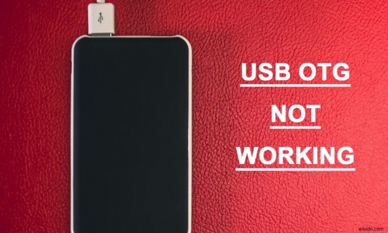 안드로이드에서 USB OTG가 작동하지 않을 때? 원인과 해결 방법 5가지