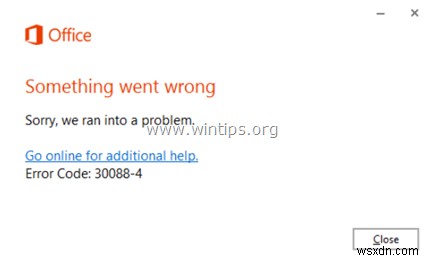 Office 설치 오류 코드 30088-4, 30088-1015, 30183-1011, 0-1011, 0-1005 해결 방법