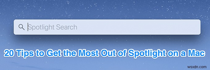 macOS 스포트라이트(Spotlight) 완벽 활용법: 꼭 알아야 할 20가지 핵심 팁