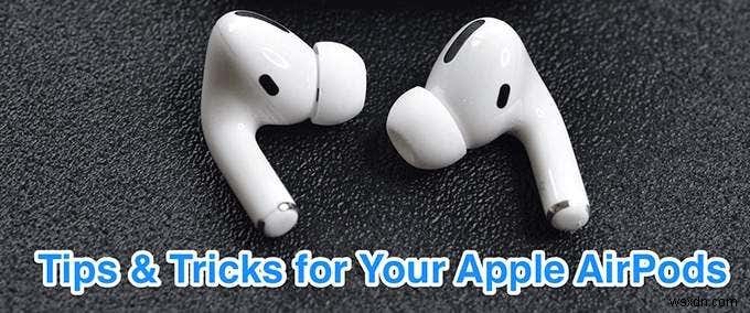 애플 에어팟(AirPods) 완벽 활용 가이드: 알아두면 유용한 핵심 팁 19가지