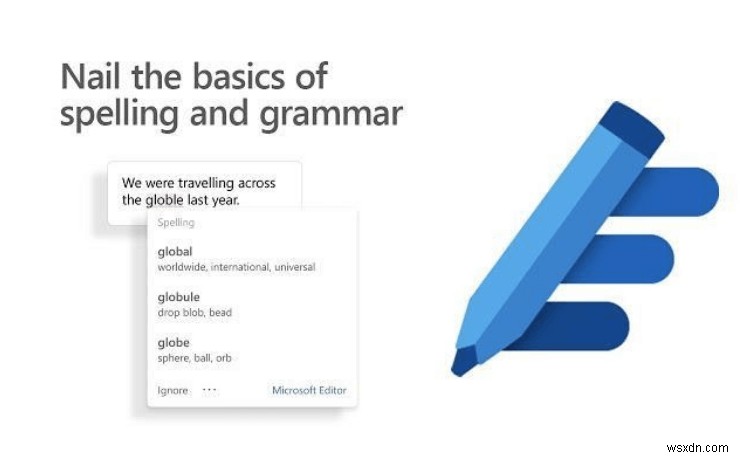 마이크로소프트 에디터(Microsoft Editor): 사용법부터 알아야 할 모든 것