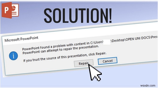PowerPoint  콘텐츠에 문제가 발견되었습니다  오류, 원인과 5가지 해결 방법