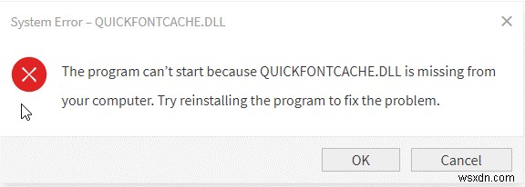 QuickFontCache.dll 누락·찾을 수 없음 오류 해결 방법 총정리