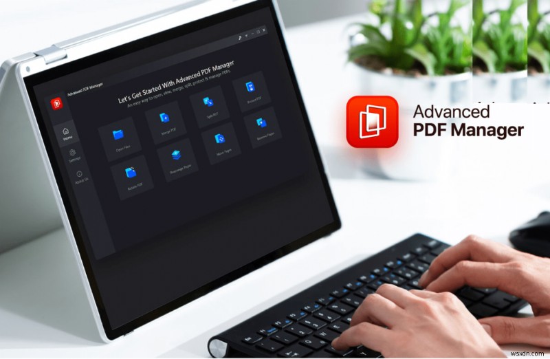 Advanced PDF Manager로 PDF 편집 잠금 설정하는 방법 – 완벽 가이드