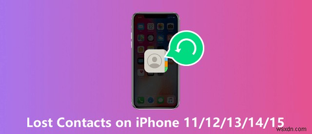 iPhone 11~15에서 사라진 연락처 복원하는 방법: 단계별 완벽 가이드