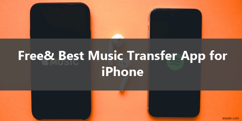 iTunes 없이 아이폰 음악 전송하기 – 무료로 믿을 수 있는 최고의 음악 전송 앱