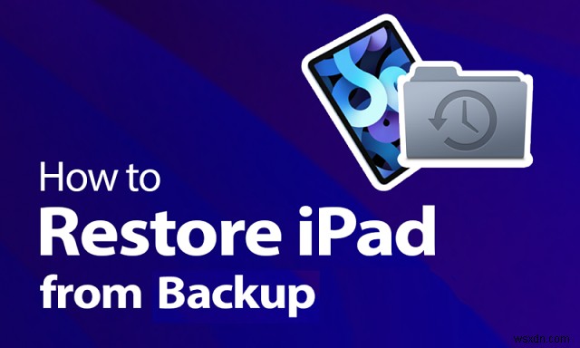 iCloud·iTunes 백업으로 iPad 복원하는 방법 – 단계별 완벽 가이드
