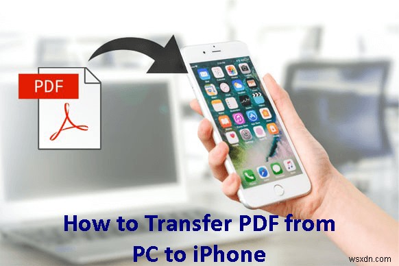 Windows PC에서 아이폰으로 PDF 전송하는 4가지 쉬운 방법