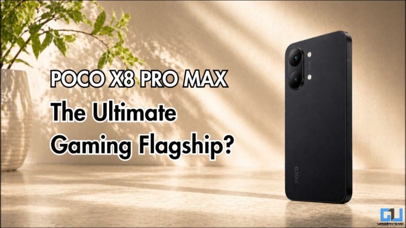 POCO X8 Pro Max 심층 리뷰: 게이머를 위한 Q&A 총정리