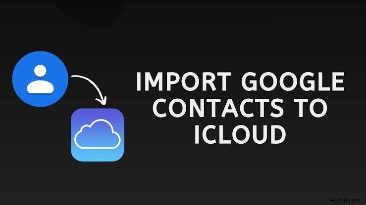 구글(Google) 연락처를 iCloud에 동기화하는 방법: 단계별 완벽 가이드