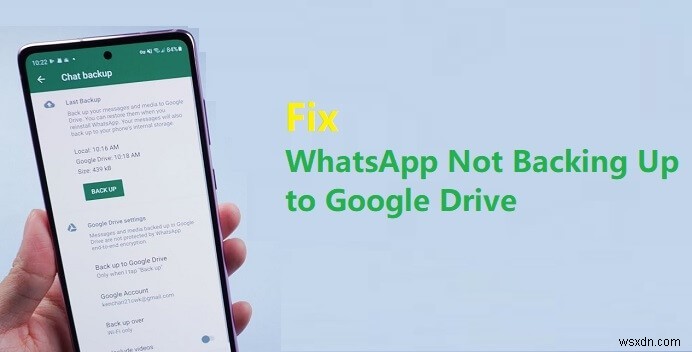 WhatsApp 구글 드라이브 백업 실패 해결 방법 – 빠른 단계별 완벽 가이드