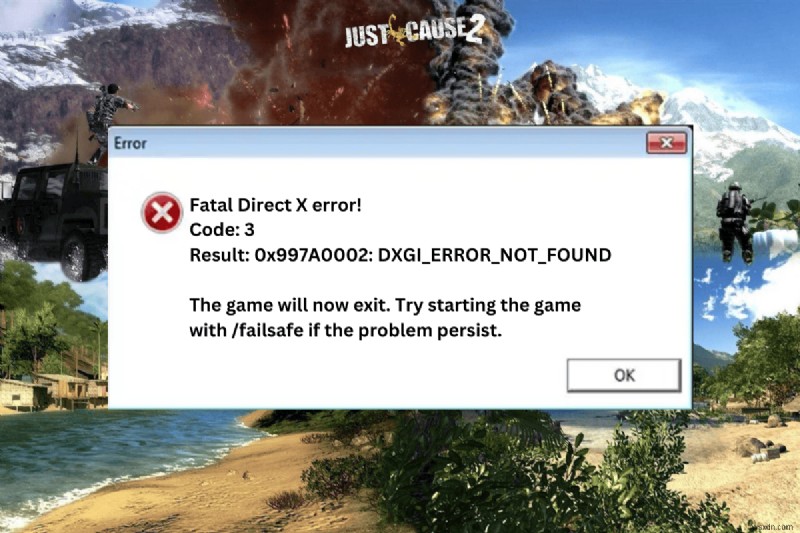 저스트 코즈 2 치명적 DirectX 오류 코드 3 해결 방법 - 단계별 완벽 가이드