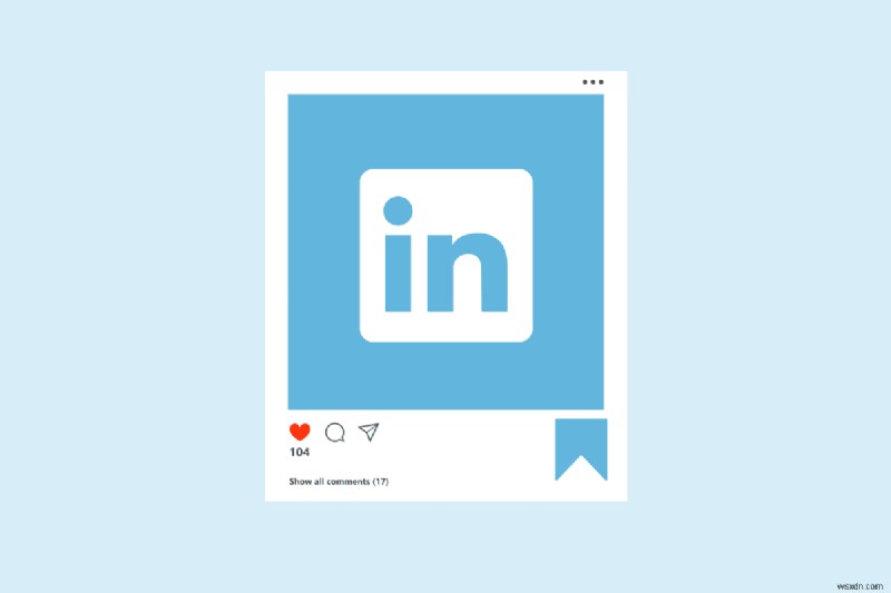 빠른 가이드: 저장한 LinkedIn 게시물을 언제든지 손쉽게 확인하는 방법