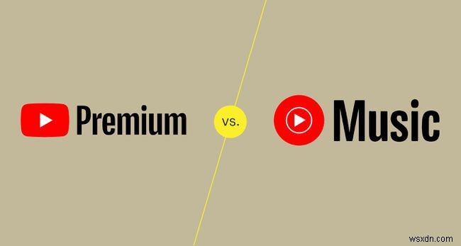 YouTube Premium과 YouTube Music Premium:차이점은 무엇입니까?