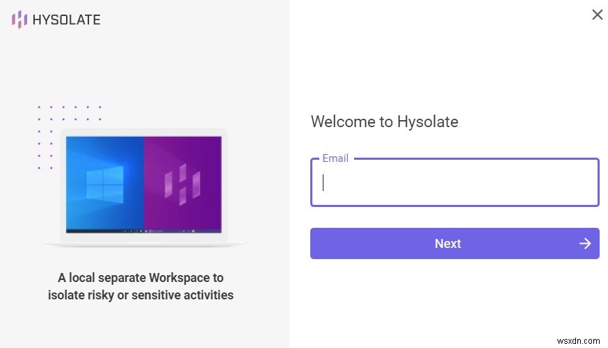 Hysolate:격리된 환경에서 앱을 실행하여 자신을 보호