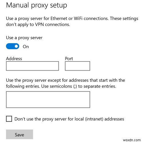 Windows 10에서 프록시 서버를 사용하여 연결을 보호하는 방법