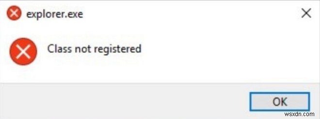 Windows 10에서 Explorer 클래스가 등록되지 않음 오류를 수정하는 방법