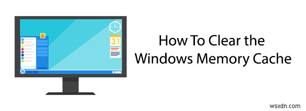 Windows 메모리 캐시를 지우는 방법