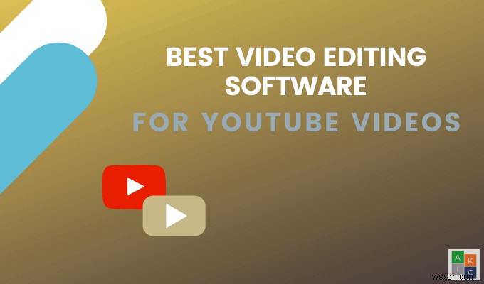 YouTube 동영상을 위한 최고의 동영상 편집 소프트웨어