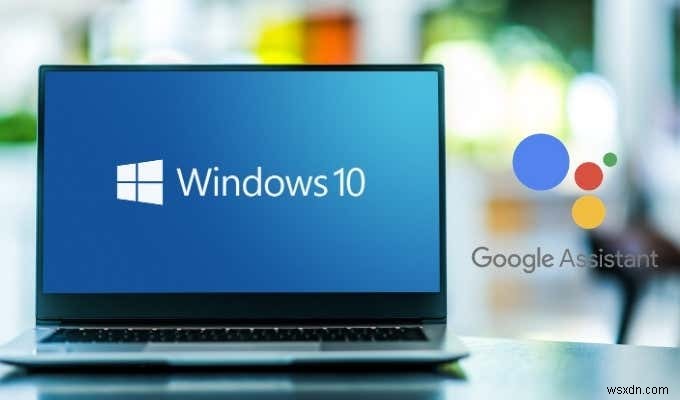 Windows 10에서 Google 어시스턴트를 사용하는 방법