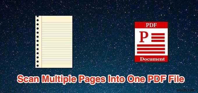여러 페이지를 하나의 PDF 파일로 스캔하는 방법