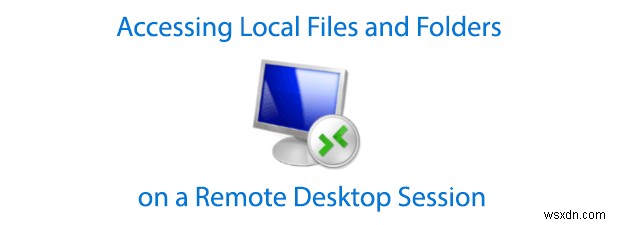 원격 데스크톱 세션에서 로컬 파일 및 폴더 액세스
