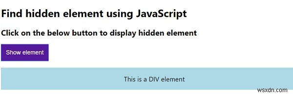 JavaScript로 요소가 숨겨져 있는지 확인하는 방법은 무엇입니까? 