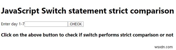 JavaScript switch 문에서 Strict Comparison을 설명하시겠습니까? 