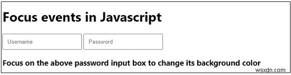 JavaScript에서 포커스 이벤트를 설명합니다. 