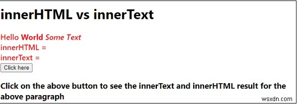 JavaScript의 innerHTML 대 innerText. 