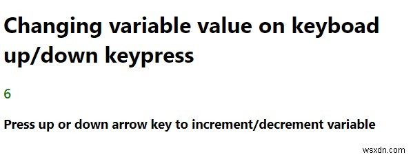 키보드를 누를 때 카운트 업/다운할 변수를 가져오는 JavaScript 프로그램입니다. 