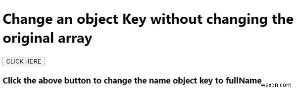 JavaScript에서 원래 배열을 변경하지 않고 객체 키를 변경하는 방법은 무엇입니까? 