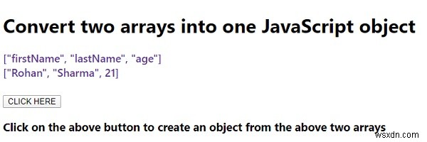 두 개의 배열을 하나의 JavaScript 객체로 변환할 수 있습니까? 