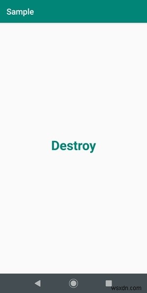 Android 앱에서 OnDestroy 활동을 호출하는 방법은 무엇입니까? 