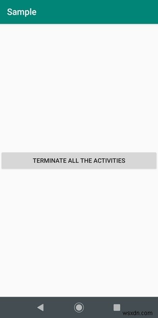 Android에서 모든 활동을 한 번에 닫는 방법은 무엇입니까? 