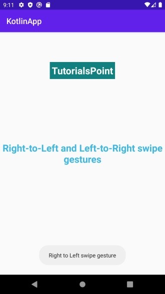 Kotlin을 사용하여 Android에서 오른쪽에서 왼쪽 및 왼쪽에서 오른쪽으로 스와이프 제스처를 처리하는 방법은 무엇입니까? 
