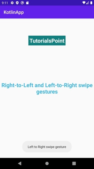 Kotlin을 사용하여 Android에서 오른쪽에서 왼쪽 및 왼쪽에서 오른쪽으로 스와이프 제스처를 처리하는 방법은 무엇입니까? 