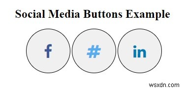CSS로 소셜 미디어 버튼의 스타일을 지정하는 방법은 무엇입니까? 