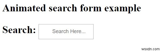 CSS로 애니메이션 검색 양식을 만드는 방법은 무엇입니까? 