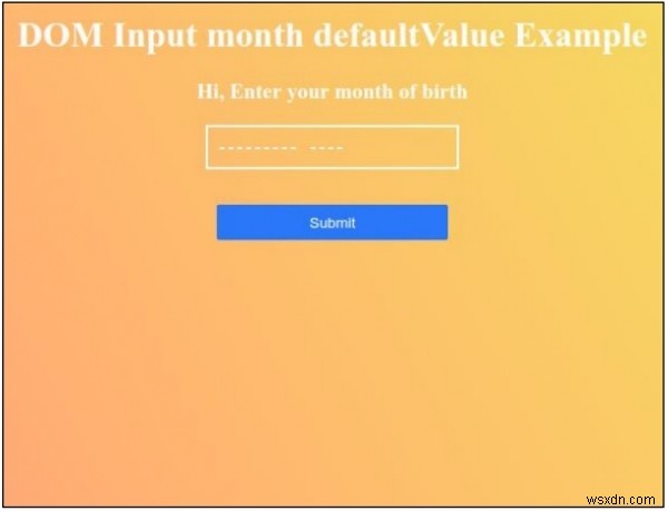 HTML DOM 입력 월 defaultValue 속성 